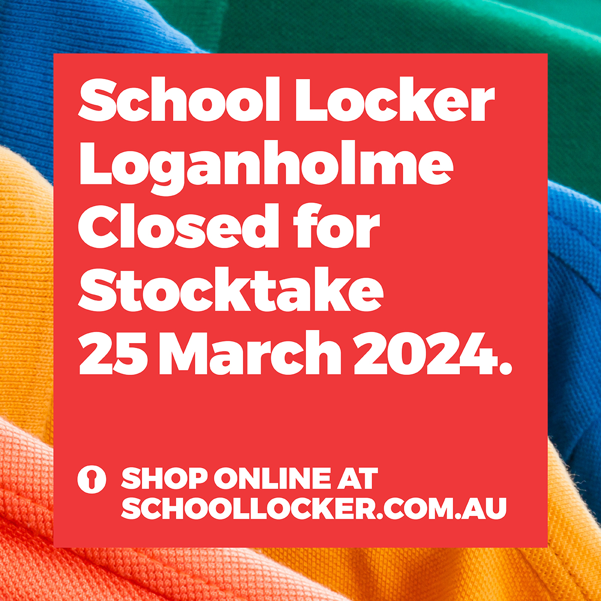 School Locker Loganholme Superstore  Closed For Stocktake: Monday 25 March  2024 – Canterbury College