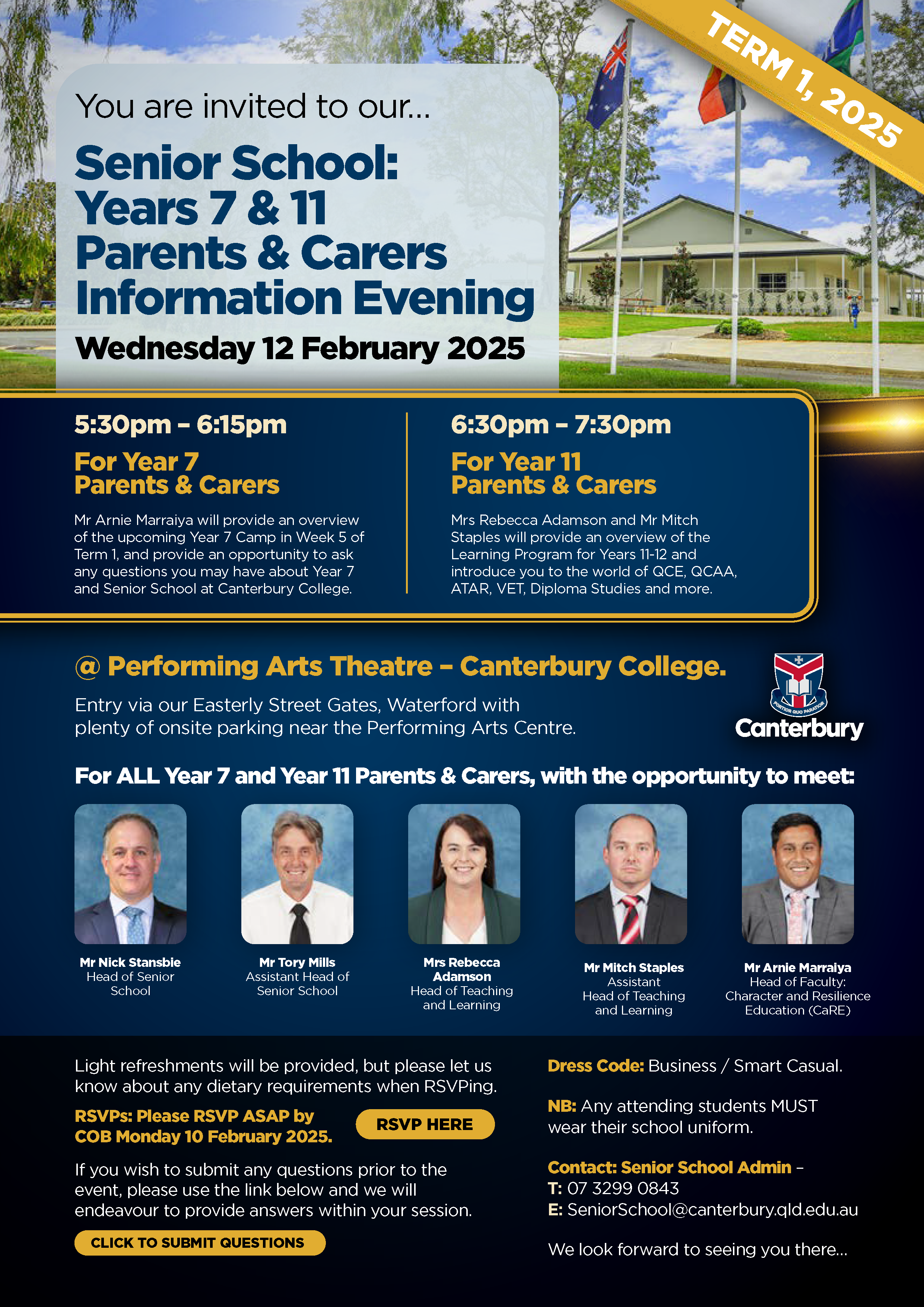 YOUR INVITATION Senior School Years 7 & 11 Parents & Carers